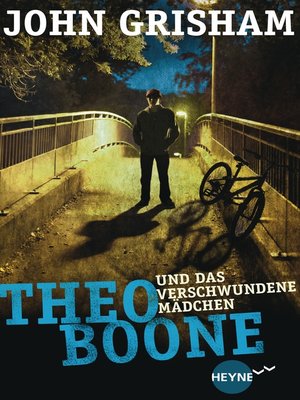 cover image of Theo Boone und das verschwundene Mädchen: Band 2
